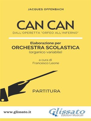 cover image of Spartiti per Orchestra Scolastica "Can Can" (partitura)